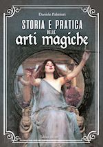 Image of STORIA E PRATICA DELLE ARTI MAGICHE