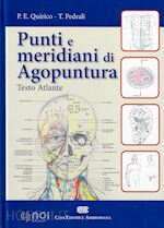 Image of PUNTI E MERIDIANI DI AGOPUNTURA, 2 VOLUMI - ATLANTE e CLINICA
