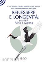 Image of BENESSERE E LONGEVITA' - PRATICHE DI TUINA E QIGONG