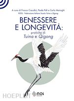 Image of        BENESSERE E LONGEVITA' - PRATICHE DI TUINA E QIGONG