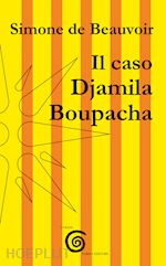 Image of IL CASO DJAMILA BOUPACHA