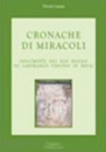 lanzani vittorio - cronache di miracoli. documenti del xiii secolo su lanfranco vescovo di pavia