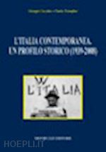vecchio giorgio-trionfini paolo - l'italia contemporanea. un profilo storico (1939-2008)