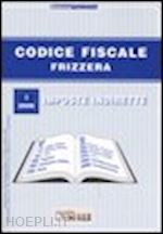 frizzera bruno - codice fiscale frizzera - imposte indirette i 2006