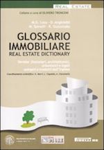 losa m.g.; angioletti d.; spinelli m.; guzzonato r. - glossario immobiliare - real estate dictionary