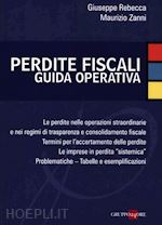 rebecca guiseppe; zanni maurizio - perdite fiscali - guida operativa