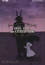 Image of GIRL FROM THE OTHER SIDE VOL.3