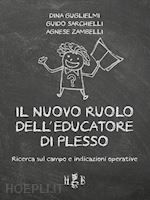 Image of IL NUOVO RUOLO DELL'EDUCATORE DI PLESSO