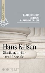 Image of HANS KELSEN - GIUSTIZIA, DIRITTO E REALTA' SOCIALE