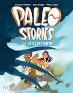 Image of PALEO STORIES. VOL. 2: LA VALLE DEI MOSTRI