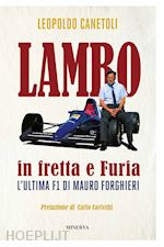 Image of        LAMBO IN FRETTA E FURIA - L'ULTIMA F1 DI MAURO FORGHIERI