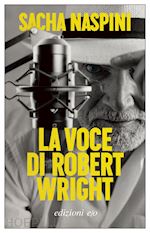 Image of LA VOCE DI ROBERT WRIGHT