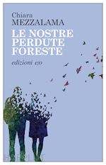 Image of LE NOSTRE PERDUTE FORESTE