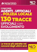 Image of CONCORSO AGENTI E UFFICIALI POLIZIA LOCALE - 130 TRACCE UFFICIALI CON SVOLGIMENT