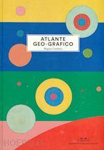 Image of ATLANTE GEO-GRAFICO. EDIZ. ILLUSTRATA
