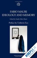 mauri fabio - ideology and memory