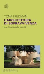 Image of L'ARCHITETTURA DI SOPRAVVIVENZA