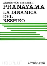 Image of PRANAYAMA - LA DINAMICA DEL RESPIRO