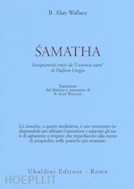 Image of SAMATHA - INSEGNAMENTI TRATTI DA L'ESSENZA VAJRA" DI DUDJOM LINGPA"