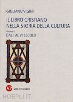 Image of IL LIBRO CRISTIANO NELLA STORIA DELLA CULTURA VOL.1