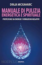 Image of MANUALE DI PULIZIA ENERGETICA E SPIRITUALE.