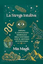 Image of STREGA INTUITIVA. IMPARA IL LINGUAGGIO SIMBOLICO DELL'UNIVERSO CON IL METODO INT