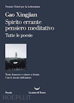 Image of SPIRITO ERRANTE PENSIERO MEDITATIVO. TUTTE LE POESIE. EDIZ. ITALIANA, FRANCESE E
