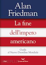 LA FINE DELL'IMPERO AMERICANO