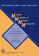 Image of MANUALE MODULARE DI METODI MATEMATICI. MODULO 2/3 ELEMENTI DI ANALISI MATEMATIC