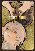 Image of TOKYO GHOUL. ZAKKI:RE. EDIZ. A COLORI