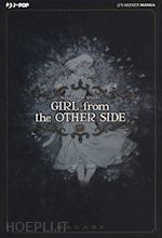 Image of GIRL FROM THE OTHER SIDE VOL. 9