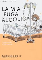 Image of LA MIA FUGA ALCOLICA