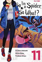 Image of SO I'M A SPIDER, SO WHAT?. VOL. 11