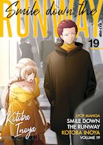 Image of SMILE DOWN THE RUNWAY. VOL. 19