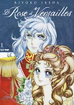Image of LE ROSE DI VERSAILLES. LADY OSCAR COLLECTION . VOL. 1