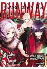 Image of        SMILE DOWN THE RUNWAY. VOL. 8