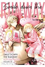 Image of SMILE DOWN THE RUNWAY. VOL. 12