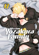 Image of MISSION: YOZAKURA FAMILY. VOL. 17