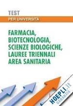 rusconi v. (curatore) - test per universita'. farmacia, biotecnologia, scienze biologiche, lauree trienn