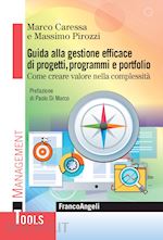 Image of GUIDA ALLA GESTIONE EFFICACE DI PROGETTI, PROGRAMMI E PORTFOLIO