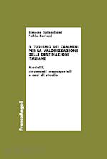 Image of TURISMO DEI CAMMINI PER LA VALORIZZAZIONE DELLE DESTINAZIONI ITALIANE