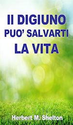 Image of IL DIGIUNO PUO' SALVARTI LA VITA