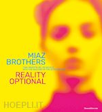 Image of MIAZ BROTHERS CON I MAESTRI DEL XX SECOLO. REALITY OPTIONAL