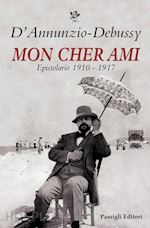 Image of MON CHER AMI - EPISTOLARIO 1910-1917
