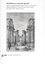 jaffe i.b.; wittkower r.; - architettura e arte dei gesuiti