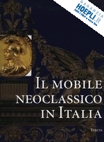 colle enrico - il mobile neoclassico in italia