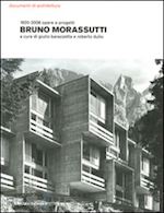 Image of BRUNO MORASSUTTI. 1920-2008 OPERE E PROGETTI