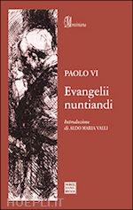 paolo vi - evangelii nuntiandi. esortazione apostolica sull'evangelizzazione