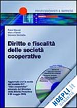 mazzali fabio-fiandri marco-varchetta giovanni - diritto e fiscalita' delle societa' cooperative