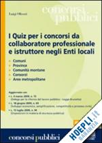 olivieri luigi - quiz per i concorsi da collaboratore professionale e istruttore negli enti local